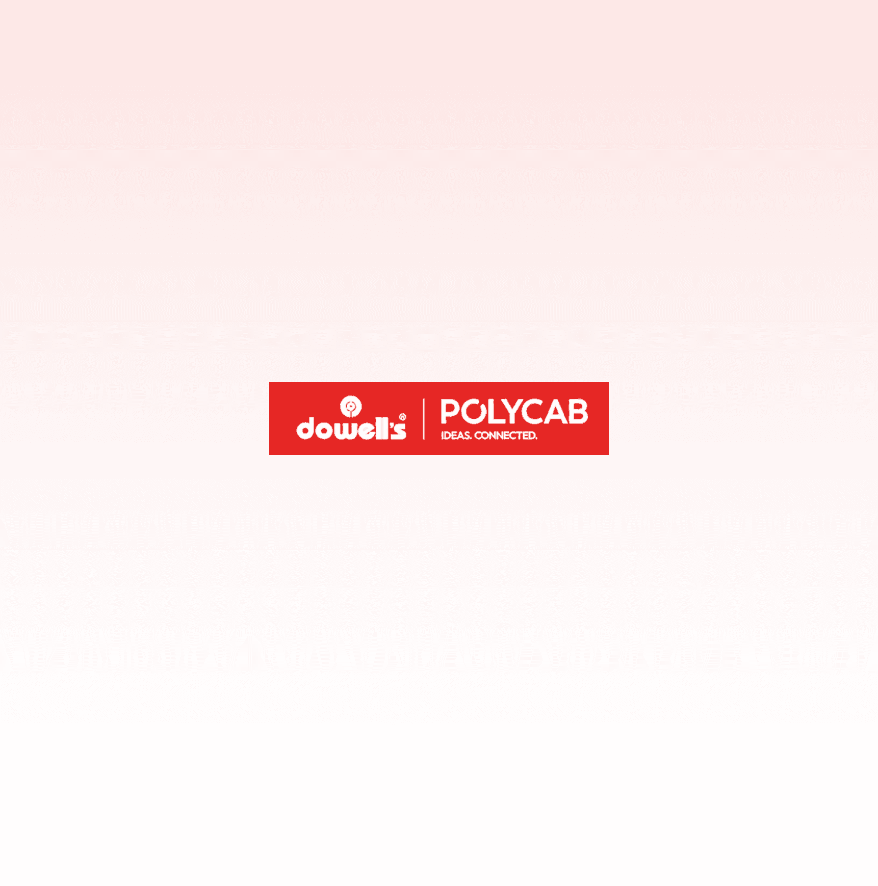 Dowell's Cable | Polycab Group (coming soon)
